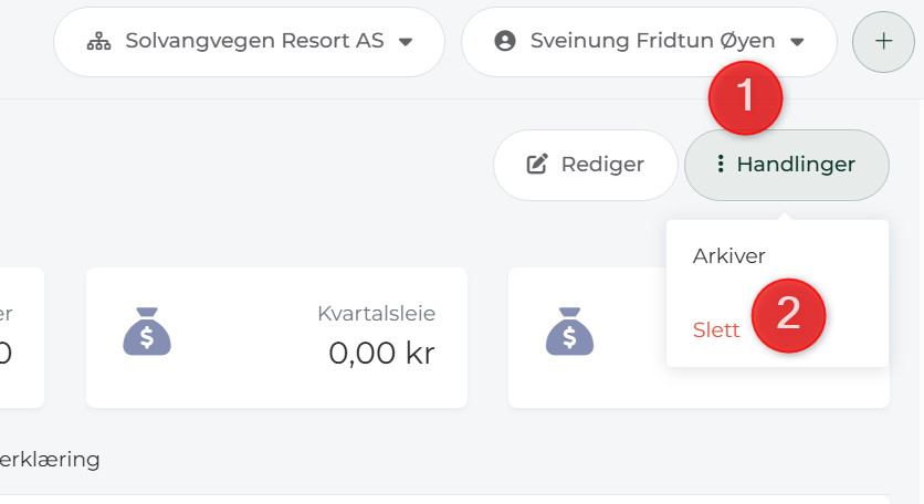 Trykk på Handlinger, deretter Slett for å slette en eiendom.